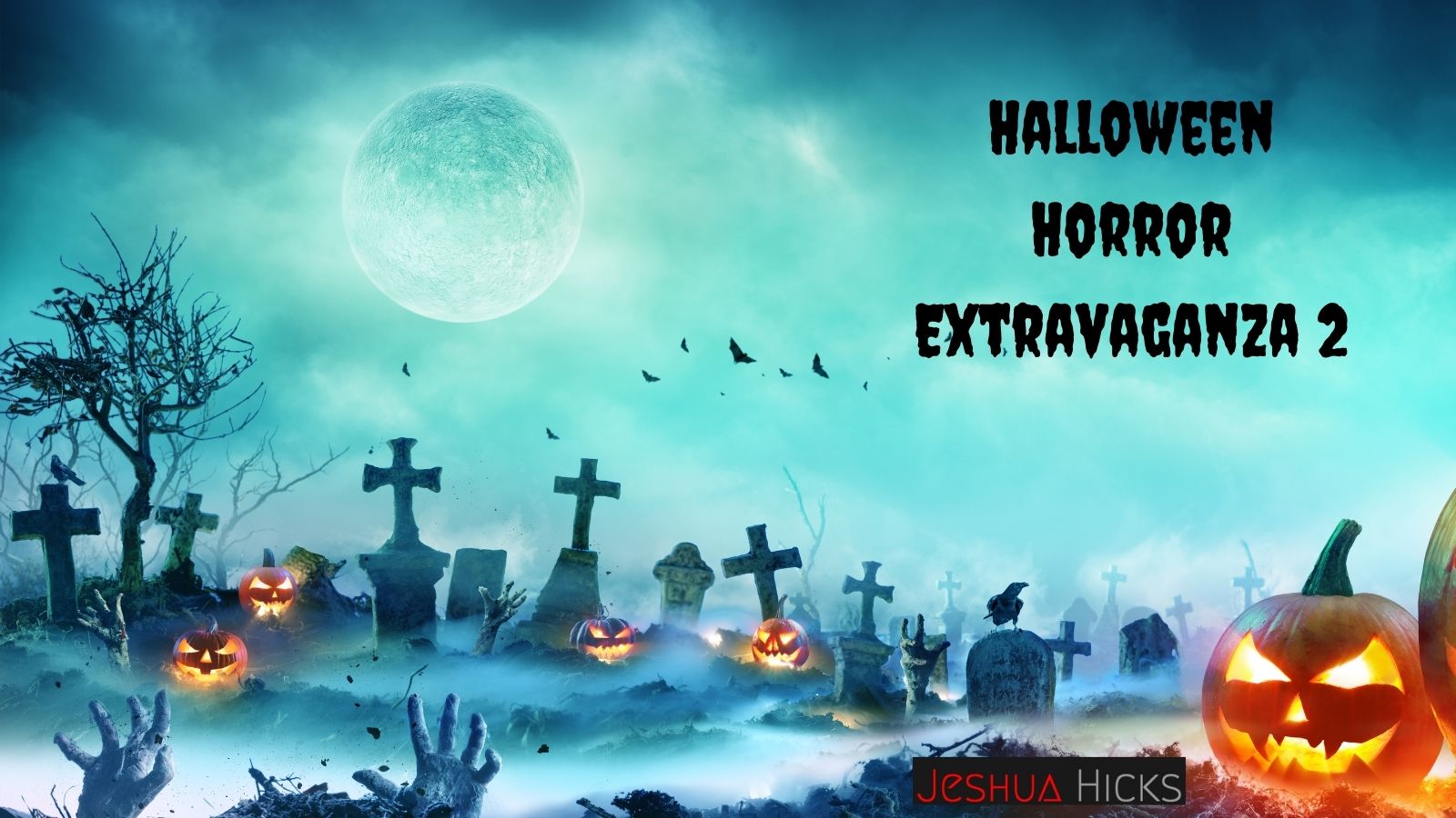 Halloween Horror Extravaganza 2 Horror Movie Book Game Reviews