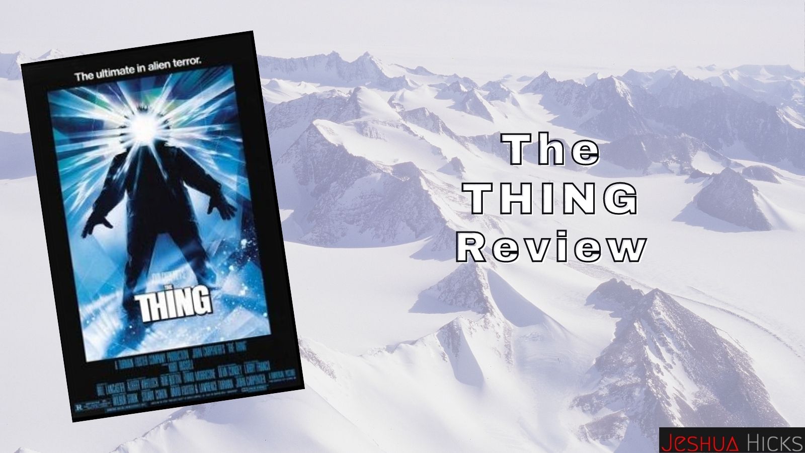 Halloween Horror Extravaganza - The Thing Review The Thing Movie Review