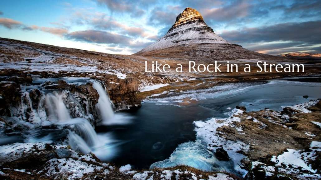 Daoism: Becoming a rock in a stream